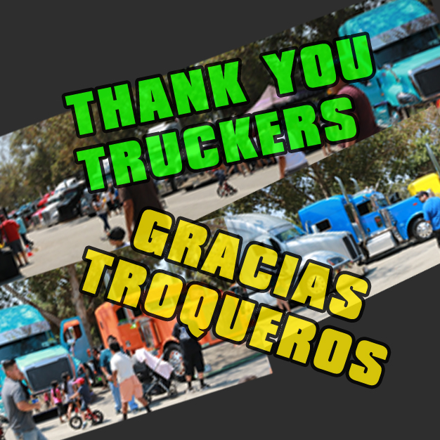 Gracias Troqueros – Thank You Truckers!