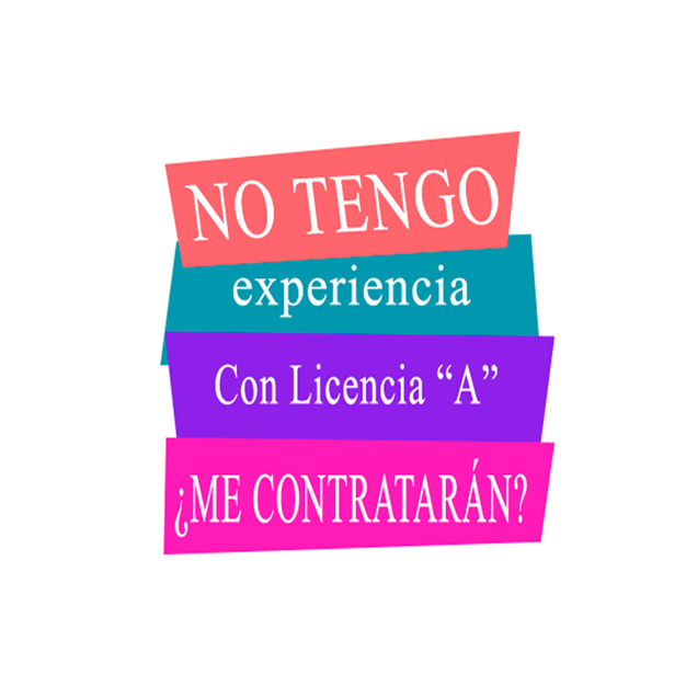 Con Licencia Pero Sin Experiencia ¿Me Contratarán?